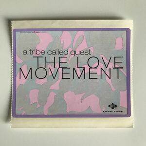 A Tribe Called Quest - The Love Movement [Official Promo Sticker] [オフィシャル プロモステッカー]