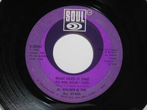 【7”】 JR. WALKER & THE ALL STARS / WHAT DOES IT TAKE (TO WIN YOUR LOVE) US盤 MONO