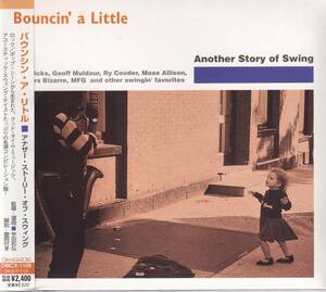 Bouncin' a Little -Another Story of Swing- 国内盤　未開封！　バウンシン・ア・リトル