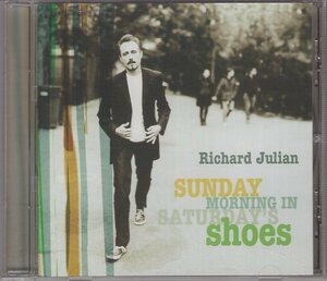 RICHARD JULIAN SUNDAY MORNING IN SATURDAY'S SHOES