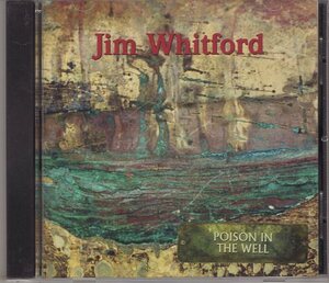 JIM WHITFORD POISON IN THE WELL