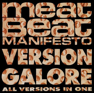 ミート・ビート・マニフェスト　Meat Beat Manifesto　Version Galore　CD