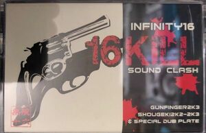 CD付/特記有[MIXTAPE]INFINITY16/16KILL SOUND CLASH INF-006(reggae