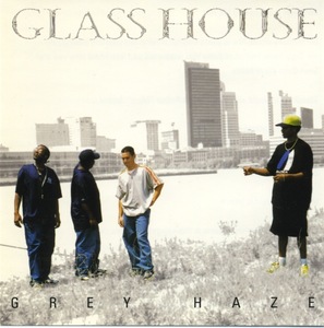 【G-RAP】GLASS HOUSE / Grey Haze １９９８ Toledo, OH【GANGSTA RAP】スムースメロウ