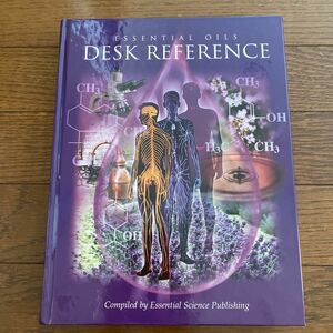 Essential Oils Desk Reference 洋書　エッセンシャルオイル