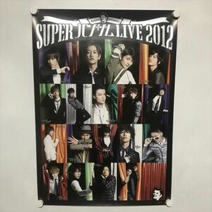 A63742 ◆SUPER ハンサム LIVE 2012 B2サイズ ポスター 送料350円 ★5点以上同梱で送料無料★