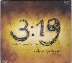 ☆ROBIN GUTHRIE(ロビン・ガスリー)/3:19 Bande Originale Du Film◆08年発表の映画音楽にして深遠極まりないAmbientの大名盤◇廃盤＆レア