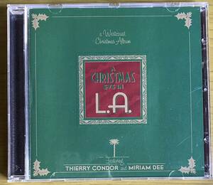 ◆1000枚限定、シリアルナンバー入り Thierry Condor , Miriam Dee『A Christmas Eve in L.A.』 CD 