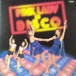 PINK LADY （ピンク・レディー）/ PINK LADY IN DISCO (ピンク・レディー・イン・ディスコ) (LP)