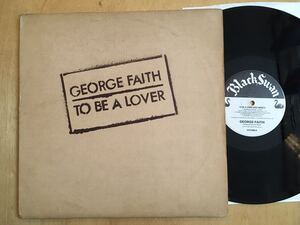 UKオリジナル George Faith / To Be A Lover / lee perry upsetter black ark