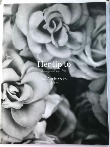 Her Lip to 5th Anniversary BOOKのみ