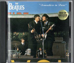 CD ゴールド【（Quarter Apple）Beatles Somewhere in Paris (1997年製) 】Beatles ビートルズ