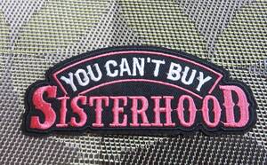 姉妹SH　黒桃白◆激渋シスターフッドSisterhood 　You CAN't　BUYワッペン◆ドイツ　アメリカ◆ミリタリー・オートバイ・ロックUSバイク