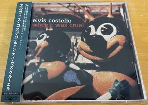 ◎ELVIS COSTELLO / When I Was Cruel ※ 国内盤 SAMPLE CD / 帯・解説・歌詞・対訳付【UNIVERSAL UICL-1017】2002/4/17発売 /Steve Nieve