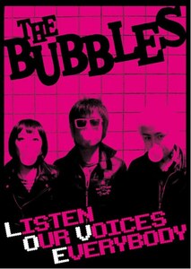 ＊中古CD THE BUBBLES/LISTEN OUR VOICES EVERYBODY 2010年作品1st 東京パンクロック the slowmotions AVOIDED DISCOCKS 2ND DEGREE