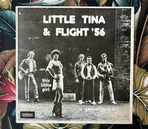Little Tina & Flight '56 1977 Holland Press LP This Little Girl Is Gonna Rock It! .. rockhouse Records ロカビリー