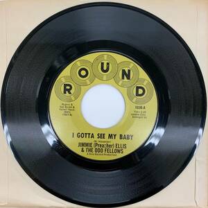 [EP] Jimmie (Preacher) Ellis & The Odd Fellows - I Gotta See My Baby / Put Your Hoe To My Row [1036] US盤/Jimmy Ellis/Soul Funk