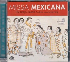 ★CD MISSA MEXICANA The Harp Consort ミサ・メキシカーナ 南米のバロック音楽 Hybrid SACD仕様