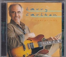 ★CD フィンガープリンツ Fingerprints　*ラリー・カールトン Larry Carlton_画像1