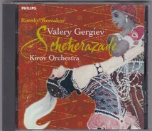 ★CD PHILIPS リムスキー・コルサコフ:シェエラザード.イスラメイ *ワレリー・ゲルギエフ(VALERY GERGIEV)_画像1