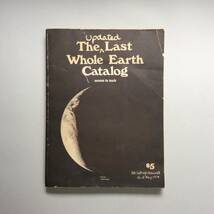 The Last Whole Earth Catalog ラスト ホールアースカタログ（アップデート版）／ Whole Earth Catalog ホールアースカタログ_画像1