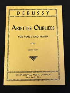 『輸入楽譜 米国印刷 DEBUSSY　ドビュッシー 「ARIETTES OUBLIEES」INTERNATIONAL MUSIC COMPANY 』