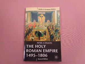 ★洋書 『 The Holy Roman Empire 1495-1806 』