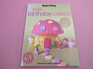 洋書『 Kids Birthday Cakes The Australian Women's Weekly Essentials 』 子供用誕生日ケーキ 作り方