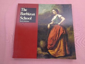 ★図録 『 バルビゾンをめぐる画家たち - The Barbizon School - 』 バーグ市美術館 国立国際美術館