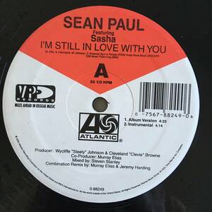 Sean Paul Featuring Sasha / I'm Still In Love With You　[Atlantic - 0-88249, VP Records - 0-88249]