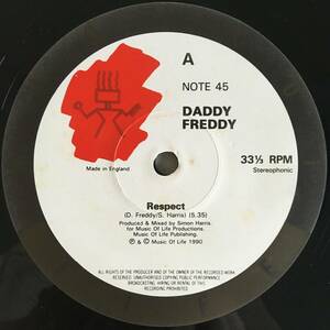 Daddy Freddy / Respect　[Music Of Life - NOTE 45]　