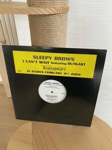 Sleepy Brown feat. Outkast - I Can't Wait (12, Promo) US Original