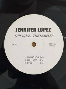Jennifer Lopez - This Is Me ... The Sampler (12, EP, Sampler) Loving You / All I Have / Still / The One / I've Been Thinkin'
