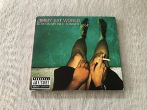 CD　　JIMMY EAT WORLD　　ジミー・イート・ワールド　　『STAY ON MY SIDE TONIGHT』　　B005448-02