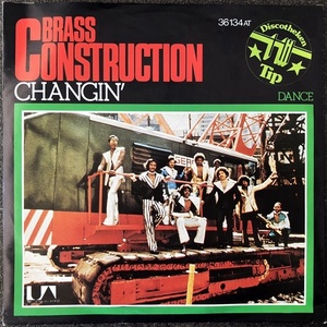 【Disco & Soul 7inch】Brass Construction / Changin'