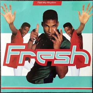 【Disco & Soul 7inch】Fresh / Feel My Rhythm 