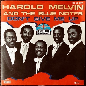 【Disco & Soul 7inch】Harold Melvin & The Blue Notes / Don't Give Me Up