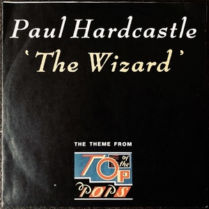 【Disco & Soul 7inch】Paul Hardcastle / The Wizard 