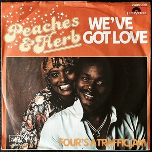 【Disco & Soul 7inch】Peaches & Herb / We've Got Love