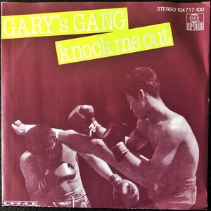 【Disco & Soul 7inch】Gary's Gang / Knock Me Out