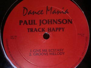 Paul Johnson Sex Crazed / Track Happy