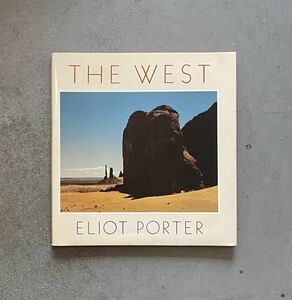 THE WEST ELIOT PORTER エリオット・ポーター 写真集　自然　ランドスケープ