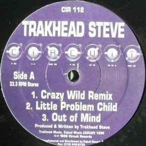 Trakhead Steve / Crazy Wild Remix 最小限の音数で最大限のGROOVEを生み出すチープゲットーGROOVE！