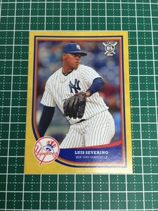 即決のみ！★TOPPS MLB 2018 BIG LEAGUE #2 ルイス・セベリーノ（LUIS SEVERINO）【ニューヨーク・ヤンキース】ゴールドパラレル 18★