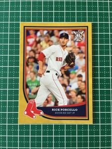 即決のみ！★TOPPS MLB 2018 BIG LEAGUE #21 リック・ポーセロ（RICK PORCELLO）【ボストン・レッドソックス】ゴールドパラレル 18★