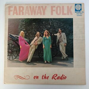 LP/ FARAWAY FOLK / ON THE RADIO / ファラウェイ・フォーク / UKオリジナル盤 サイン入り RA RALP6019 30723