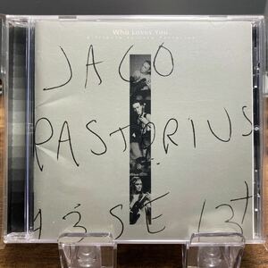 ☆中古CD☆ Who Loves You / A Tribute to jaco Pastoriius