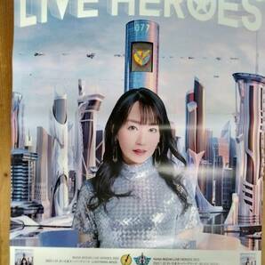 【即決/送料込】 水樹奈々 NANA MIZUKI LIVE HEROES 告知ポスター B2サイズ