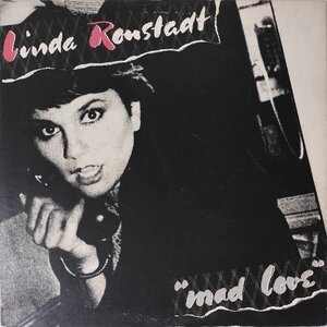 30424★美盤【US盤】 LINDA RONSTADT/MAD LOVE