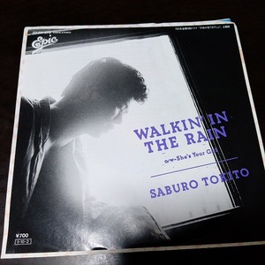 EP　時任三郎　/　WALKIN'IN　THE RAIN、SHE'S YOUR GIRL　009-1